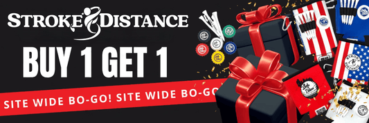 Golf Gear Under $15 - Double Your Edge - Stroke & Distance BOGO Sale Is Here! - Stroke & Distance