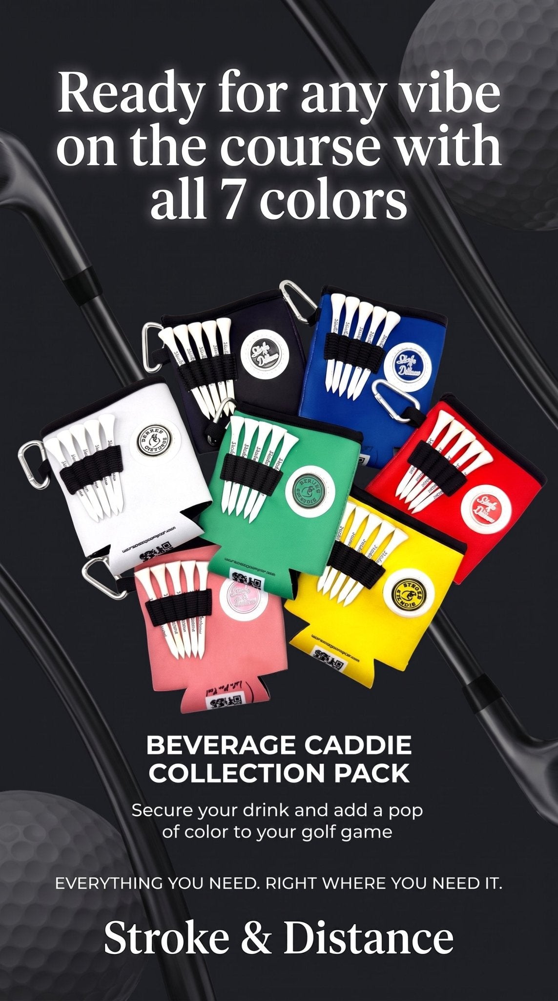 Beverage Caddie Collection (7 pack) 3-in-1 Golf Insulator, Removeable Ball Marker, Bag Clip & Tees Combo - Stroke & Distance
